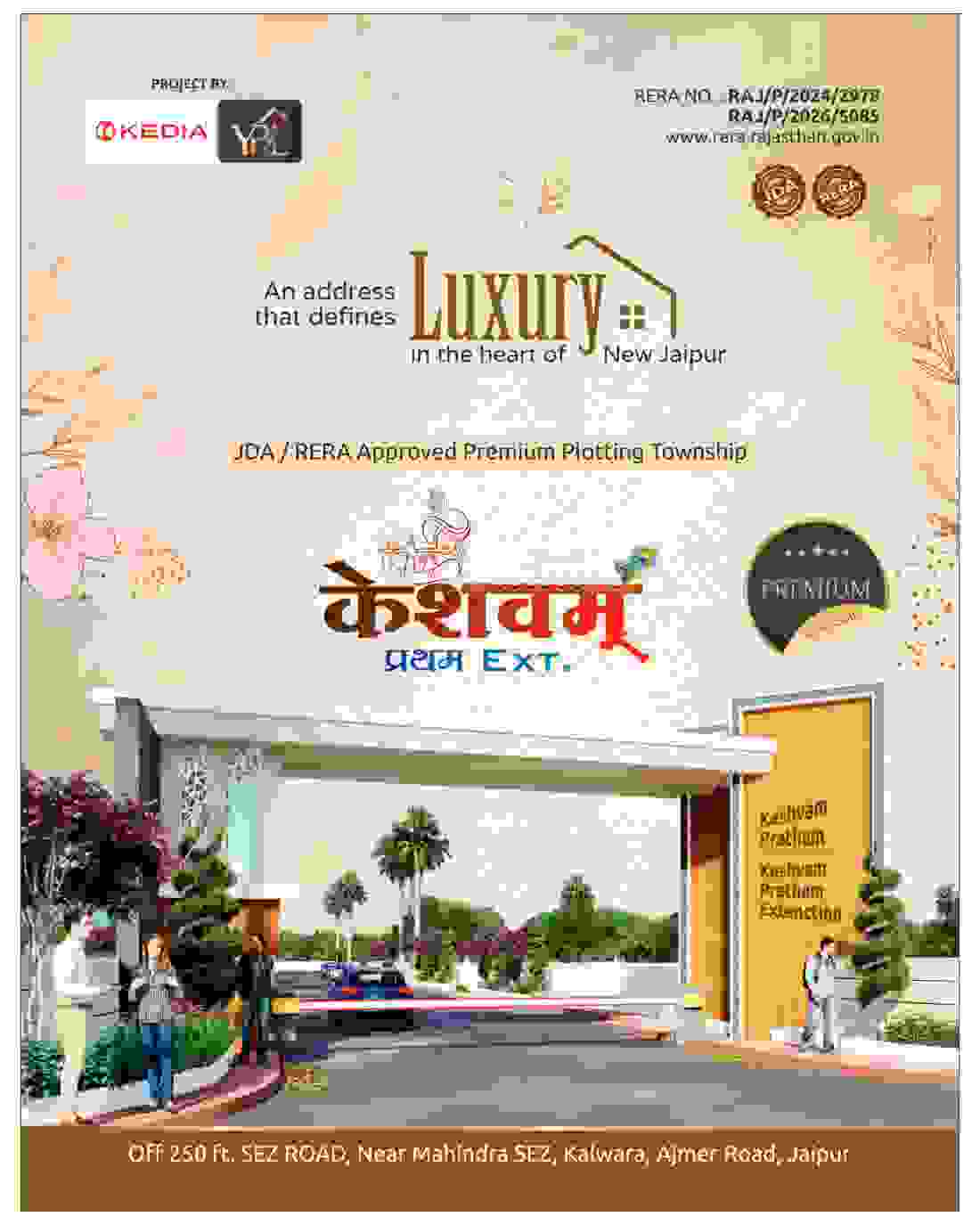 Keshvam Pratham Extension, Kalwara, Ajmer Road, Jaipur